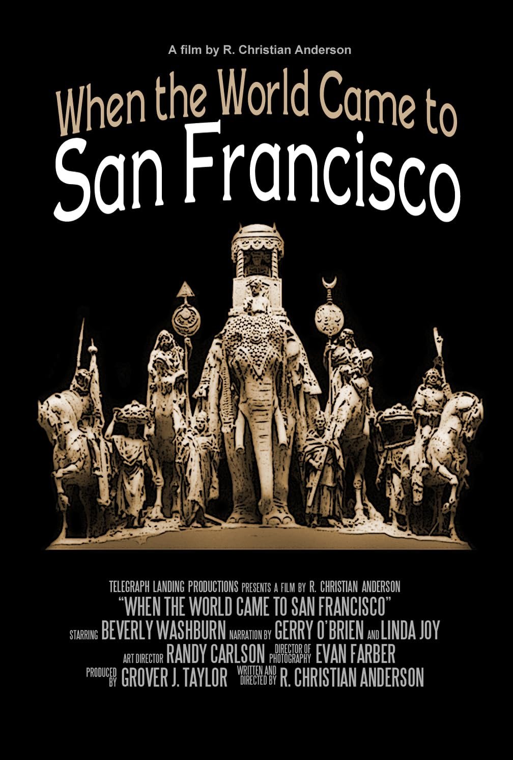 Poster of When the World Came to San Francisco, a film by R. Christian Anderson